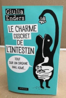 Le Charme Discret De L'intestin (fermeture Et Bascule Sur Le 9782330086183 Le Charme Discret De L'intestin (edition Augm - Health