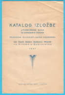 KATALOG IZLOŽBE LITURGIJSKOG RUHA TE NARODNIH VEZOVA - DUBROVNIK 1937.god. * Croatia Vintage Catalogue Croatie Kroatien - Slav Languages