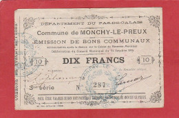 Pas De Calais - Commune De Monchy Le Preux - Bon Communal De 10 Francs (24/10/1915) - Notgeld