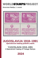 YUGOSLAVIA 1918–1991 Specialized Catalog Of Postage Stamps 2024 - Lettres & Documents