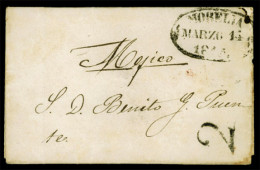 MEXICO - Stampless. 1845. Morelia To Mexico. E. "MORELIA" + Date Black Oval Mark (**) "2" Black Oval Cds. Very Scarce. V - Mexico