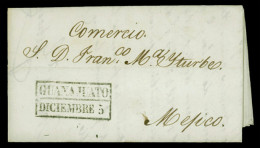 MEXICO - Stampless. 1870. Guanajuato To Mexico. "GUANAJUATO- DICIEMBRE 5" Black Mark (***) .E.L. Superb. Exceptional Qua - Mexico