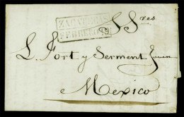 MEXICO - Stampless. 1841. Zacatecas To Mexico. "ZACATECAS"  Black Mark (***) .E.L. VF-XF. - Mexico