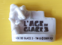 Fève  - L ' Age De Glace 3 - Plaque Logo - Dessins Animés