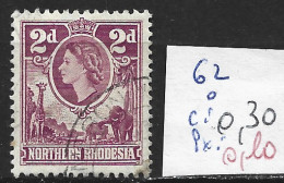 RHODESIE DU NORD 62 Oblitéré Côte 0.30 € - Northern Rhodesia (...-1963)