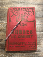 Annuaire De Cannes Et Le Cannes 1936 - Telefonbücher