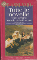 D'ANNUNZIO - TUTTE LE NOVELLE - Nuevos, Cuentos