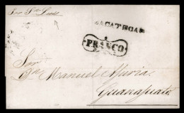 MEXICO - Stampless. 1863. Zacatecas To Guanajuato. E. "ZACATECAS" And "FRANCO" Black Marks (***) "2" Charge Docket On Re - México