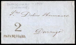 MEXICO - Stampless. 1854 (Sept. 26). Santiago Papasquiaro To Durango. E. With Excellent Straightline PAPASQUIARO + 2 (xx - México