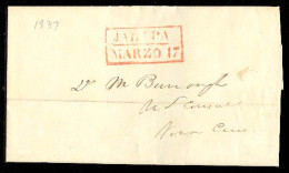 MEXICO - Stampless. 1837 (March 17). Jalapa To Veracruz. EL. Addressed To The US Consul In Veracruz / M. Burrough, With  - México