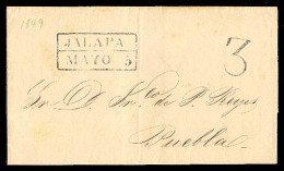 MEXICO - Stampless. 1849 (May 5). Jalapa To Puebla. Name + Date Box + "3" (JA7) (xxx). Signed Inside JKB (John Bash). VF - Mexique