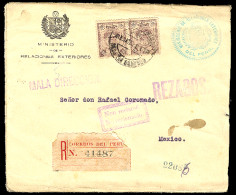 PERU. 1920. Lima - Mexico. Official Registr Fkd Env + RETURNED With Aux Marks "MALA DIRECCION". - Pérou