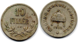 MA 31527   / Hongrie - Hungary - Ungarn 10 Filler 1915 TB+ - Ungheria