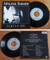 RARE French SP 45t (7") MYLENE FARMER «A Quoi Je Sers...» (Labels Papier, 1989) - Collectors