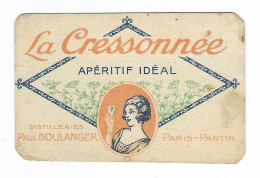 ANCIEN PETIT CALENDRIER 1926 (2e SEMESTRE) PUB PUBLICITAIRE LA CRESSONNEE, APERITIF IDEAL, DISTILLERIES BOULANGER PANTIN - Tamaño Pequeño : 1921-40