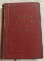 Guide Bedeker's LONDON AND IT'S ENVIRONS By Karl Baedeker 1915 Handbook For Travellers - Cultural