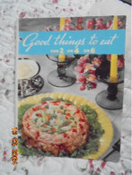 Good Things To Eat For 2 Or 4 Or 6 - Pet Milk Company 1936 - Noord-Amerikaans
