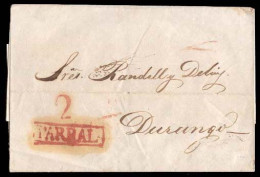 MEXICO - Stampless. 1845 (31 July). Parral To Durango. Red Box "PARRAL" (xxx) + "2". VF. Type Appears Bigger Than The On - México