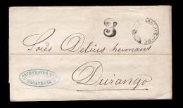 MEXICO. 1870 (22 June). Zacatecas / Durango. Stampless E. "FRANCO EN / ZACATECAS! Doble Ning + "3". Sello Negro. F-VF. - México
