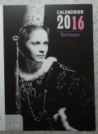 Petit Calendrier Poche 2016 éditions JOS Bretagne  Châteaulin Finistère Costume Coiffe Bretonne Cercle Celtique Combrit - Klein Formaat: 2001-...