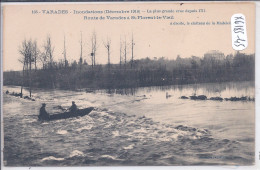 VARADES- INONDATIONS- DECEMBRE 1910- LA PLUS GRANDE CRUE DEPUIS 1711- ROUTE DE VARADES A ST-FLORENT-LE-VIEIL - Varades