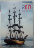 Petit Calendrier Poche 2017 éditions JOS Bretagne  Châteaulin Finistère Bateau Trois Mats Voiles - Petit Format : 2001-...