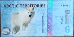 Billet 6 Polar Dollars - LES LOUPS POLAIRE - 2012 - Arctic Territories - Arctique - Sonstige – Amerika