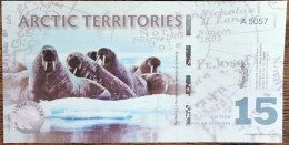 Billet 15 Polar Dollars - LE MORSE - 2011  Arctic Territories - Arctique - Otros – América