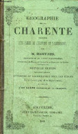 Géographie De La Charente Précédée D'un Précis De L'histoire De L'angoumois - Nouvelle édition. - M.Marvaud - 1865 - Poitou-Charentes