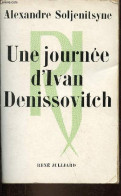 Une Journée D'Ivan Denissovitch. - Soljenitsyne Alexandre - 1974 - Idiomas Eslavos