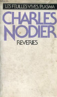 Reveries - Collection " Les Feuilles Vives ". - Nodier Charles - 1979 - Valérian