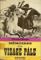 Mémoires D'un Visage Pâle. - Berger Thomas - 1965 - Other & Unclassified