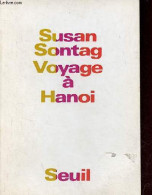 Voyage à Hanoi. - Sontag Susan - 1969 - Otros & Sin Clasificación