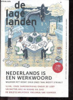 De Lage Landen - N°1 FEBRUARI / 2023 - Nederlands Is Een Werkwoord Waarom Het Debat Over Onze Taal Nooit Stilvalt- VL NL - Andere & Zonder Classificatie