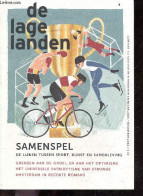 De Lage Landen - N°4 NOVEMBER / 2022 - Samenspel De Lijnen Tussen Sport, Kunst En Samenleving - Grenzen Aan De Groei, En - Andere & Zonder Classificatie