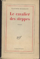 Le Cavalier Des Steppes - Herrmann Claudine - 1963 - Other & Unclassified