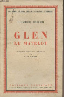 Glen, Le Matelot - "Les Romans Célèbres Dans Les Littératures étrangères" - Hauser Heinrich - 1932 - Autres & Non Classés