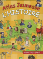 Atlas Jeunesse - L'histoire - Hommes, Pays, Epoques - COLLECTIF - 0 - Kaarten & Atlas