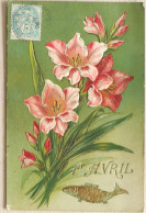 C. P. A. : 1er Avril POISSON D'Avril : Poisson Et Fleurs Roses, Timbre En 1906 - 1er Avril - Poisson D'avril