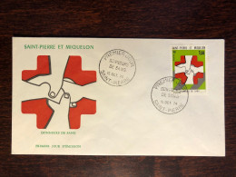 ST PIERRE & MIQUELON FDC COVER 1974 YEAR BLOOD DONATION DONORS HEALTH MEDICINE STAMPS - FDC