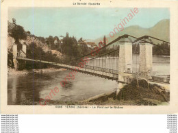 73.  YENNE .  Le Pont Sur Le Rhône . - Yenne