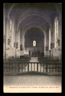 94 - SUCY-EN-BRIE - PENSIONNAT DE JEUNES FILLES CHATEAU DU PETIT VAL - INTERIEUR DE LA CHAPELLE - Sucy En Brie