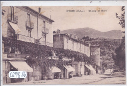 NYONS- CHAMP DE MARS- LES COMMERCES- DONT COIFFEUR SAUREL- HOTEL DES VOYAGEURS MAISON COLOMBET- - Nyons