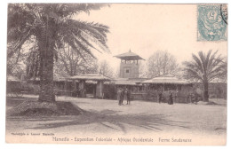 EXPOSITION COLONIALE - MARSEILLE - Afrique Occidentale - Ferme Soudanaise (carte Animée) - Expositions