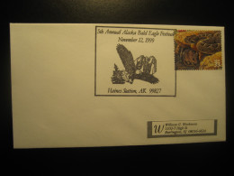 HAINES Alaska 1999 Bald Eagle Festival Bird Birds Cancel Cover USA - Cartas & Documentos