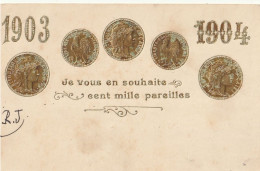 Monnaie - Pièces - Bonne Année - 1904 - CPA Gaufrée - Münzen (Abb.)