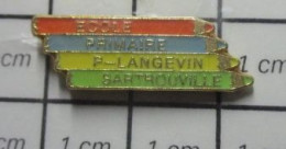 3217 Pin's Pins / Beau Et Rare / ADMINISTRATIONS / CRAYONS DE COULEUR ECOLE PRIMAIRE LANGEVIN SARTROUVILLE - Amministrazioni