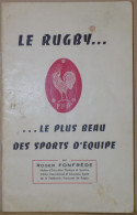 LIVRET LE RUGBY ROGER FONFREDE SAINT GIRONS - Sport