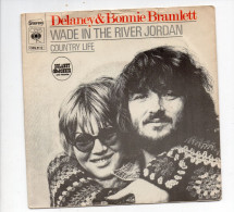 * Vinyle  45T - DELANEY AND BONNIE BRAMLETT - Wade In The River Jordan / Country Life - Rock