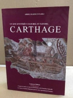 Un Sîte D'intérêt Culturel Et Naturel : Carthage - Toerisme